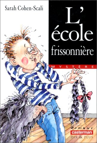 L'ecole frissonniere 9782203117778