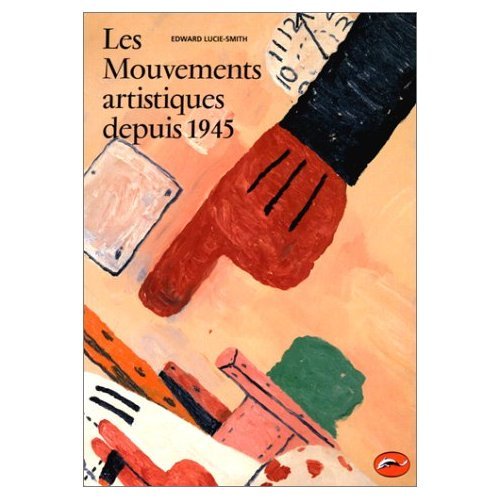 Les Mouvements artistiques depuis 1945 9782878111675