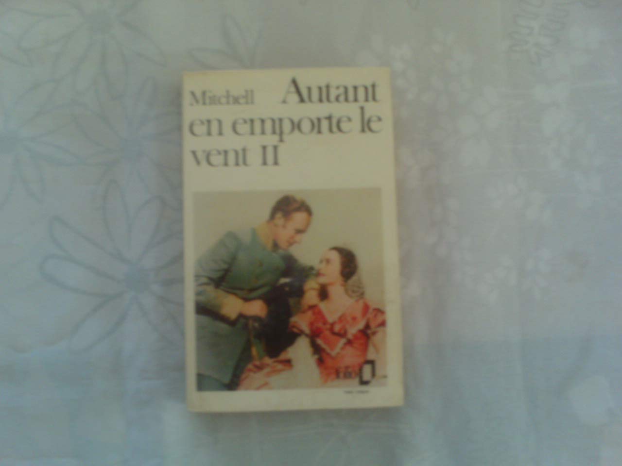 MARGARET MITCHELL//AUTANT EN EMPORTE LE VENT//TOME II//TRADUIT DE L'ANGLAIS PAR PIERRE - FRANCOIS CAILLE//GALLIMARD//1973 