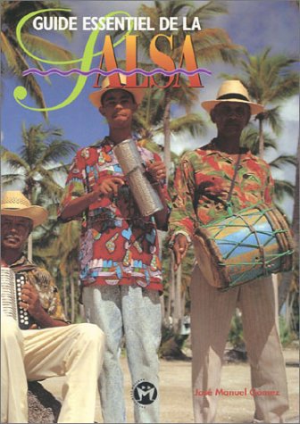 Guide essentiel de la Salsa 9788479745431