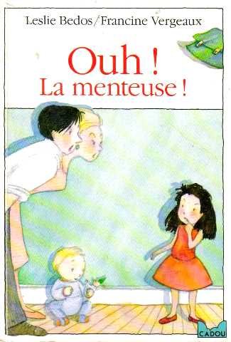 Ouh ! la menteuse ! 9782010197239