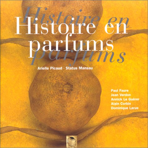 Histoire en parfums 9782913545014