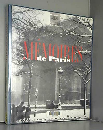 Mémoires de Paris: Une anthologie littéraire et photographique 9782092905784