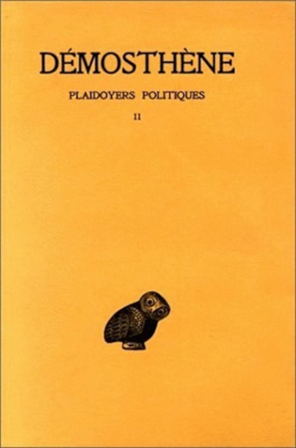 Plaidoyers politiques, tome 2. Contre Midias - Contre Aristocrate 9782251000824