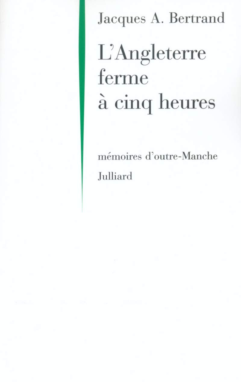 L'Angleterre ferme à cinq heures 9782260014515
