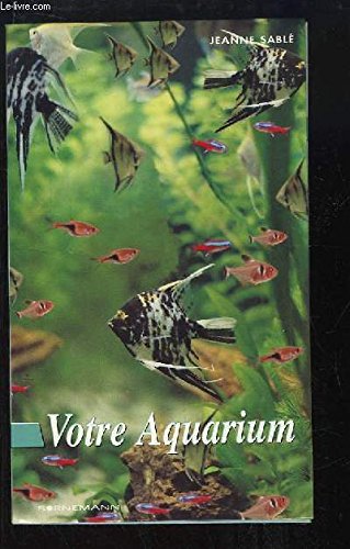 Votre aquarium 9782851825292