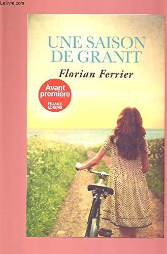UNE SAISON DE GRANIT 9782298088700