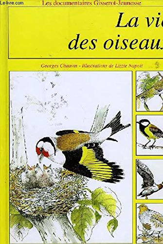 La Vie des oiseaux 9782877472111