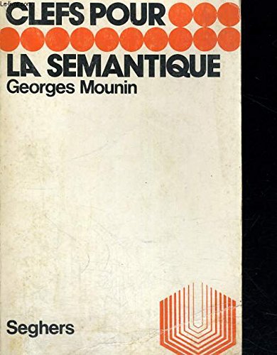 CLEFS POUR LA SEMANTIQUE - COLLECTION P.S. N°16 