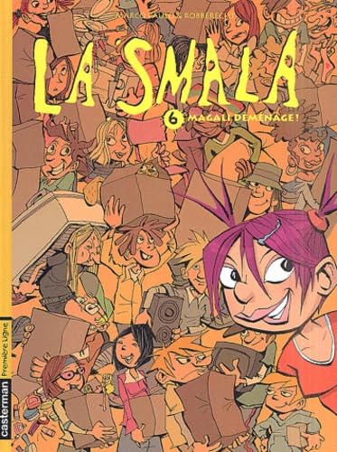 La Smala, tome 6 : Magali déménage 9782203390256