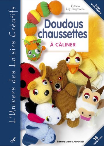 Doudous chaussettes à câliner 9782841673988