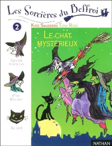 Les Sorcieres Du Beffroi Tome 2 : Le Chat Mysterieux 9782092820933