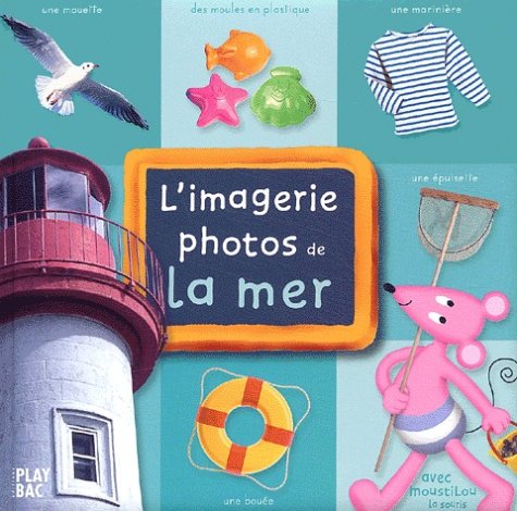 L'Imagerie photos de la mer 9782842035211