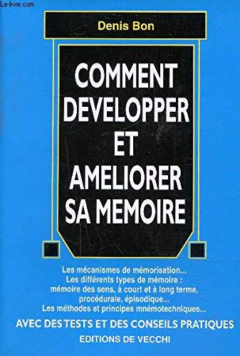 Comment développer et améliorer sa mémoire 9782732830476