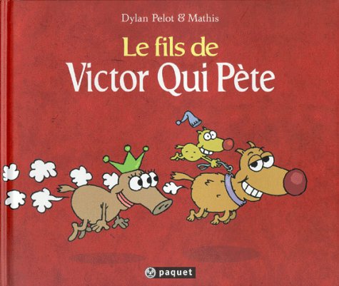Le fils de Victor Qui Pète 9782940199419