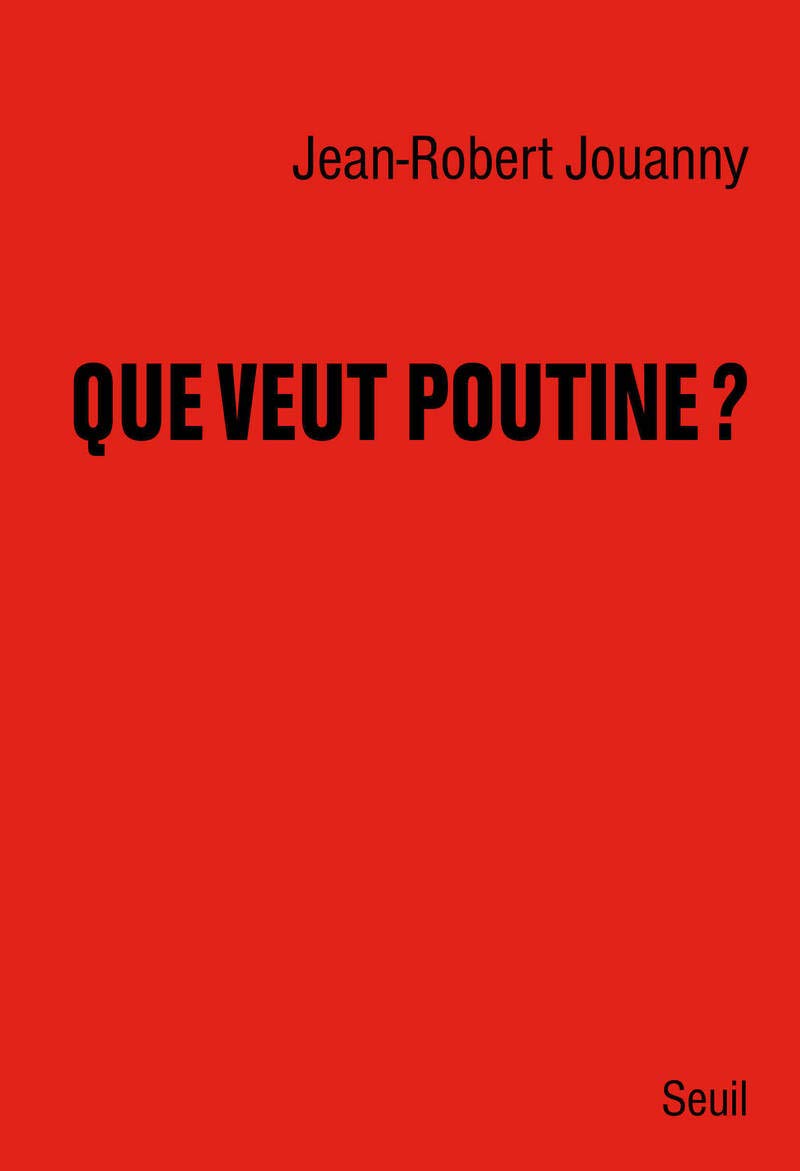 Que veut Poutine ? 9782021286663