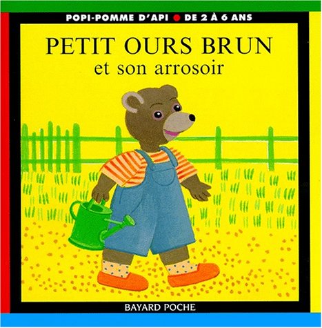 Petit Ours Brun et son arrosoir 9782227725409