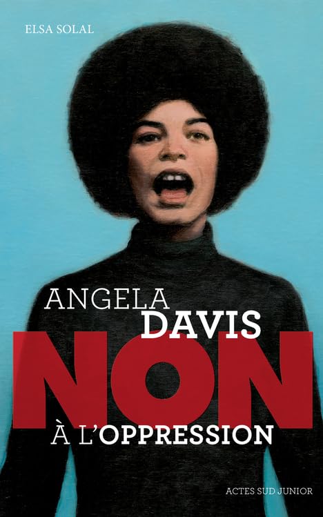 Angela Davis : "Non à l'oppression" 9782330081973