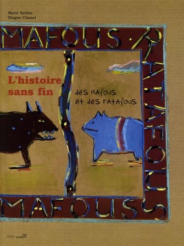L'histoire sans fin des Mafous et des Ratafous 9782879009179