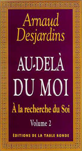 À la recherche du Soi, II : Au-delà du moi 9782710301066