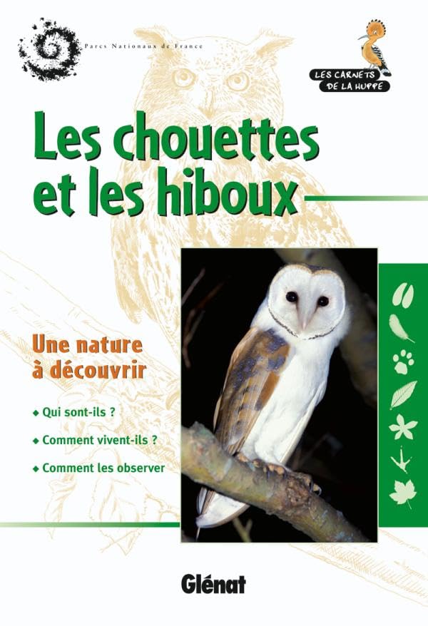 Les chouettes et les hiboux 9782723475945
