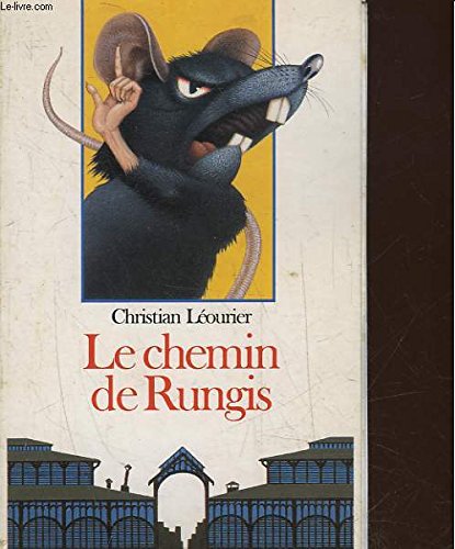 Le Chemin de Rungis 9782070335800