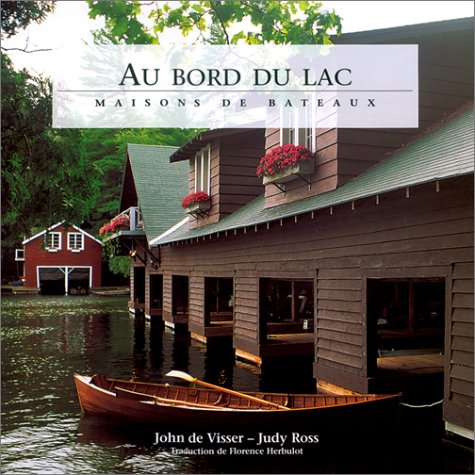 Au Bord du lac : Maisons de bateaux 9782858683345