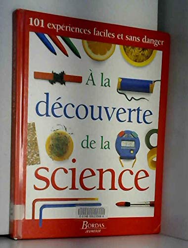 A La Decouverte De La Science 9782040282110