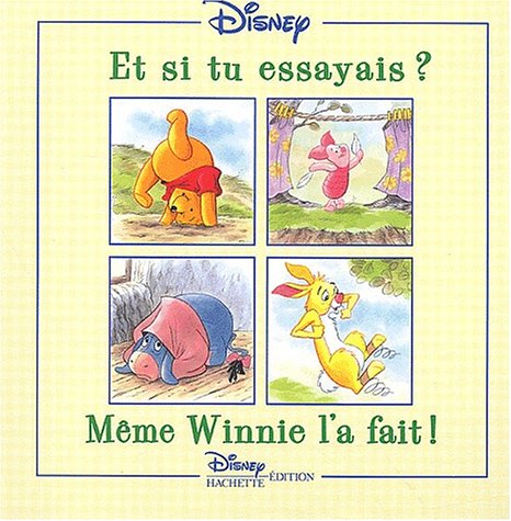 Et Si Tu Essayais ? Meme Winnie L'A Fait ! 9782230014637
