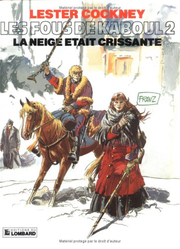 Lester Cockney, tome 2 : La Neige était crissante 9782803603855