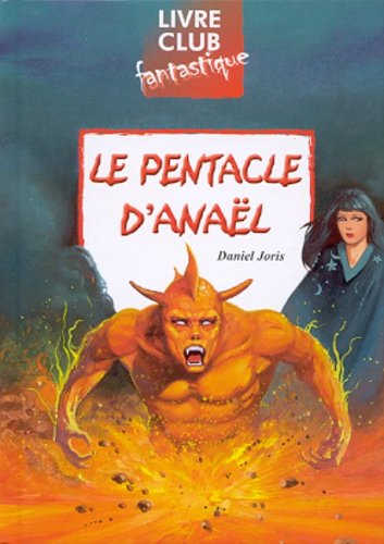 Le pentacle d anael 9782800678412