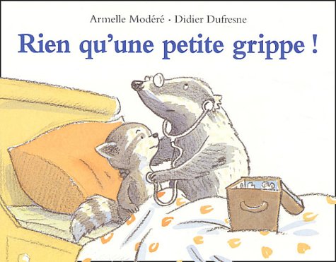 Rien qu'une petite grippe ! 9782211073943