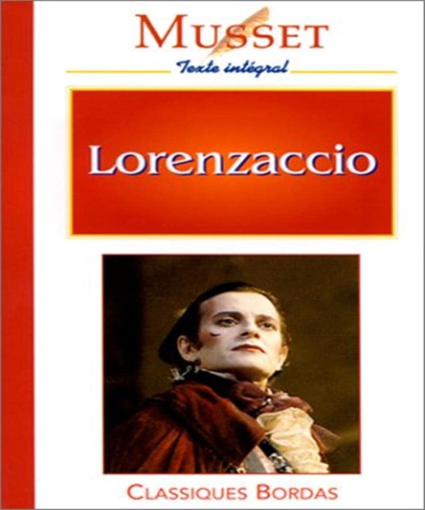 Lorenzaccio Texte intégral 9782040280093