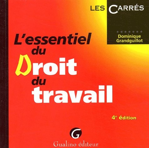 L'essentiel du droit du travail 9782842006266