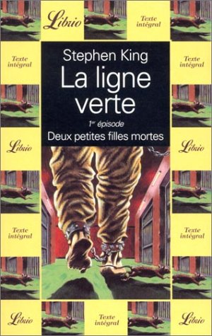 LA LIGNE VERTE 1ER EPISODE - DEUX PETITES FILLES MORTES T1 (1) 9782290313848