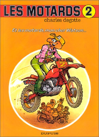 Et les motards mon cher Watson 9782800114750