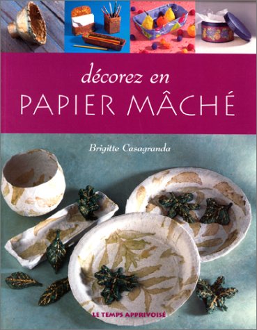 Décorez en papier mâché 9782283584132