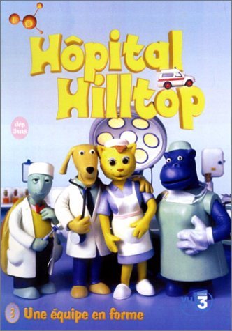 Hôpital Hiltop - Vol.3 : Une équipe en forme 3322069872969