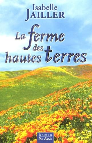 La Ferme des hautes terres 9782844943019