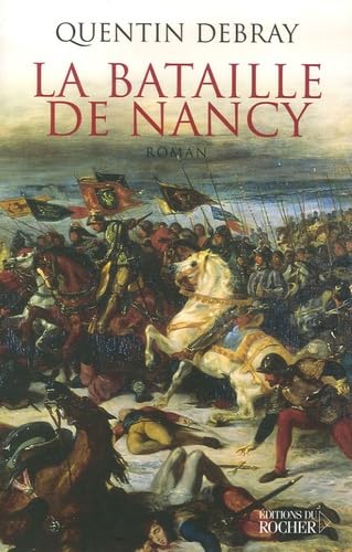 La bataille de Nancy 9782268060699