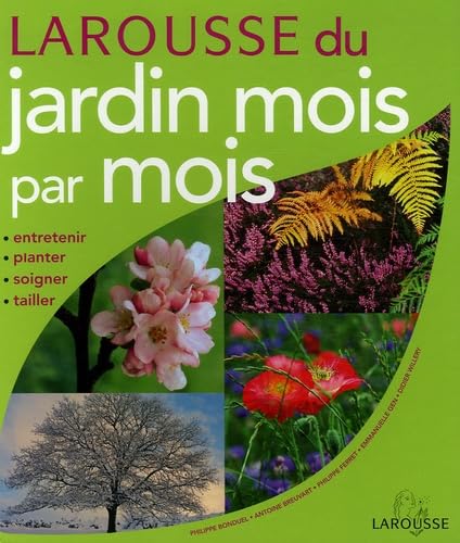 Larousse du jardin mois par mois 9782035604880