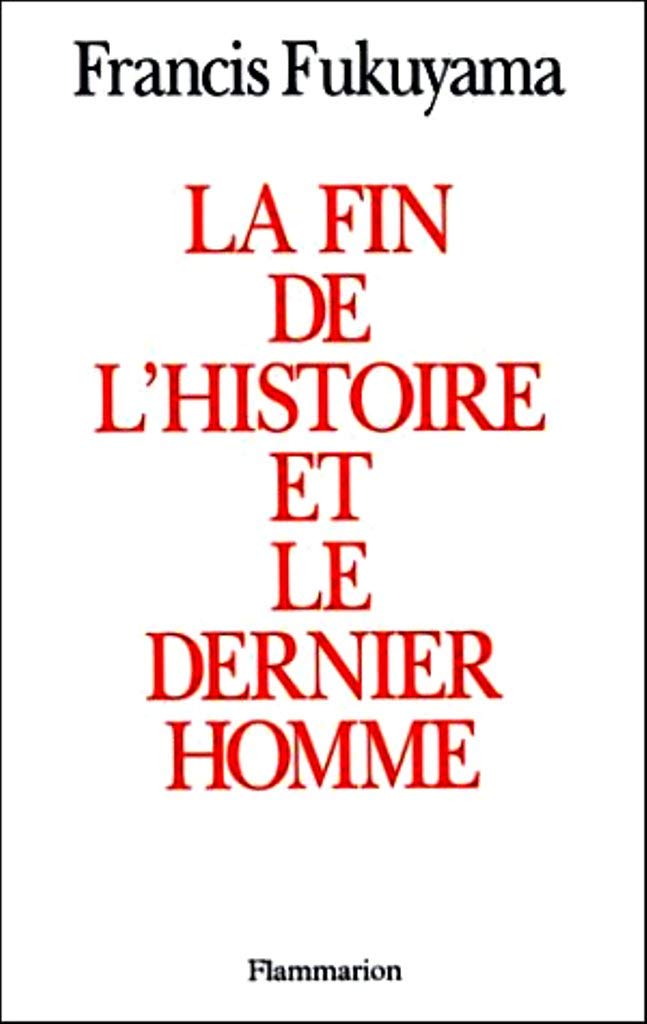 La Fin de l'histoire et le dernier homme 9782082115483