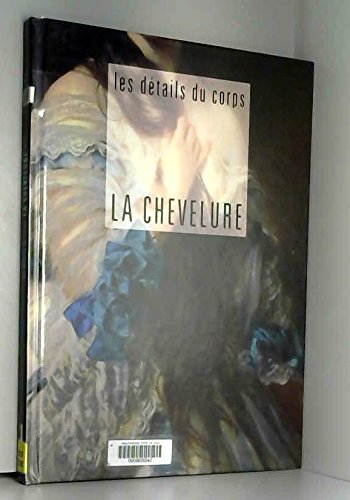 La chevelure 9782877142519