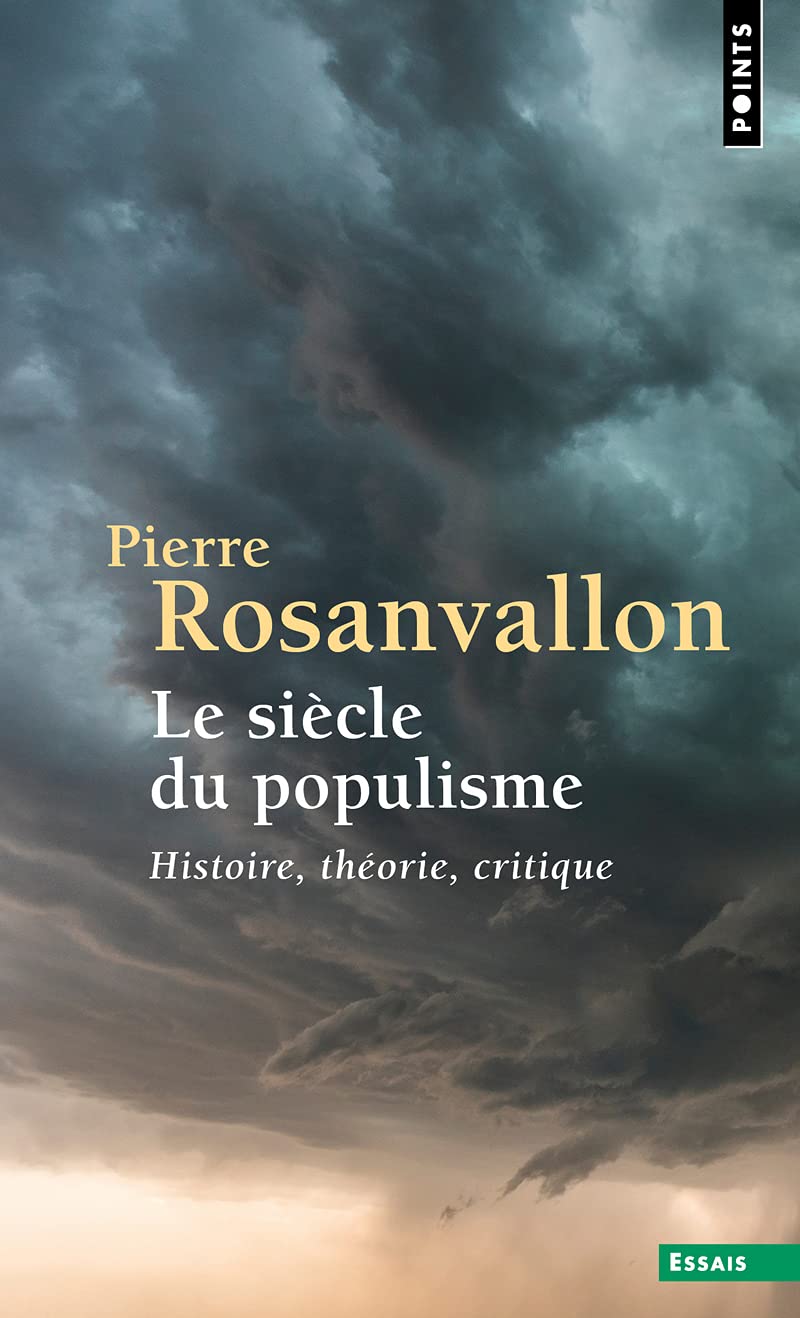 Le Siècle du populisme: Histoire, théorie, critique 9782757891056