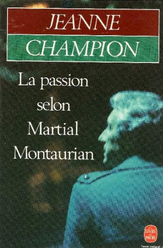 LA PASSION SELON MARTIAL MONTAURIAN 9782253035756