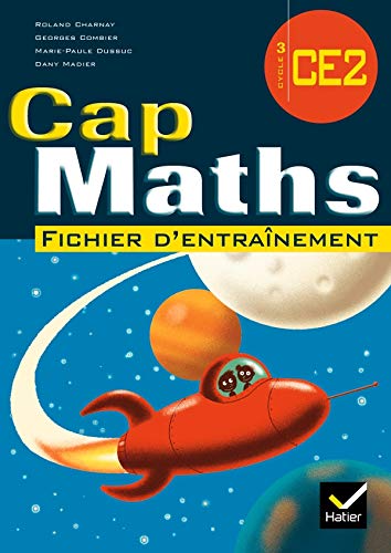 Cap Maths CE2 édition 2008, fichier élève (NON VENDU SEUL) Compose le 9653452 9782218931338