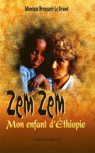 Zem Zem: Mon enfant d'Ethiopie 9782844784421