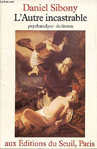 L'Autre incastrable. Psychanalyse, écritures 9782020048989