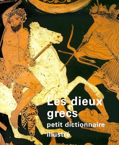 Les dieux grecs 9782711841349