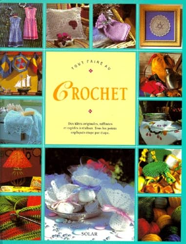 Tout faire au crochet 9782263026911